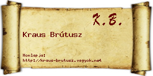 Kraus Brútusz névjegykártya